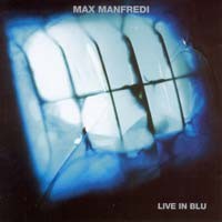 Max manfredi live - ,